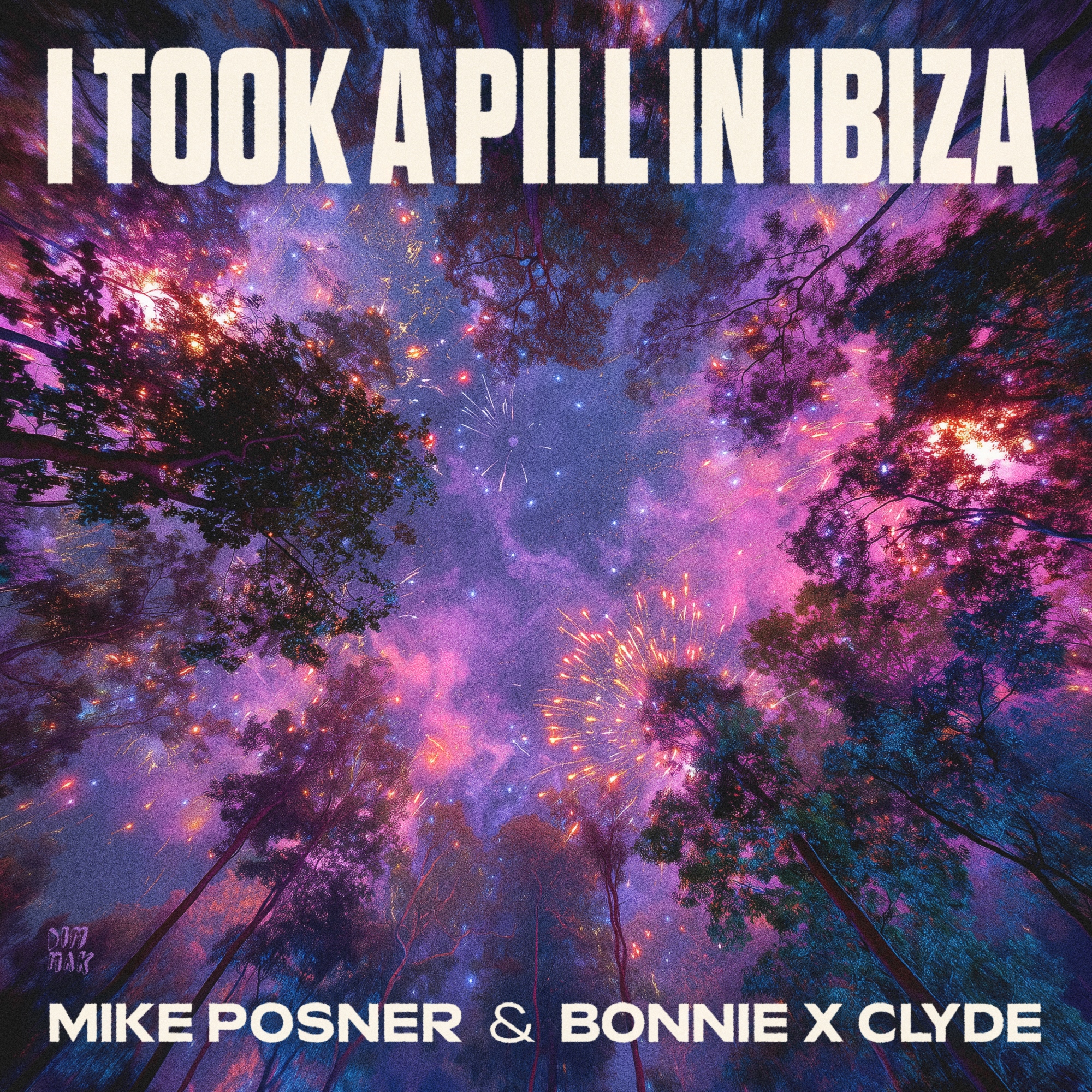 Mike Posner & BONNIE X CLYDE - I Took a Pill in Ibiza
Released: June 13, 2025 
Label: Dim Mak Records
