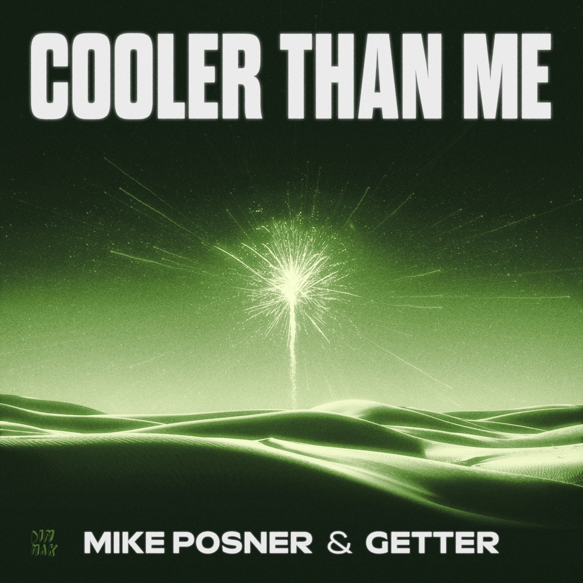 Mike Posner & Getter - Cooler Than Me
Released: May 16, 2025
Label: Dim Mak Records
Mike Posner & Getter - Cooler Than Me
Released: May 16, 2025
Label: Dim Mak Records