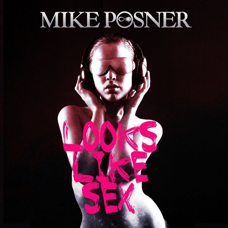 Mike Posner - Looks Like Sex (It's the DJ Kue Remix!)
Released: June 19, 2012 
Label: RCA Records
