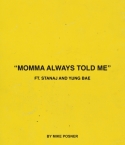 momma-always-told-me.jpg