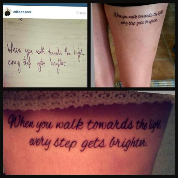 Tanaya's Left Thigh Tattoo Featuring Mike Posner's Quote, "When you walk towards the light, every step gets brighter." (December 2014)
twitter.com/tanayarain23
