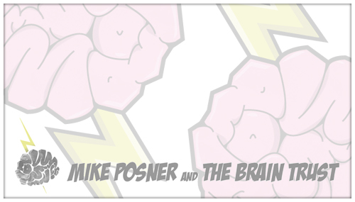 Mike Posner and The Brain Trust
