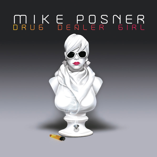 Mike Posner - Drug Dealer Girl
