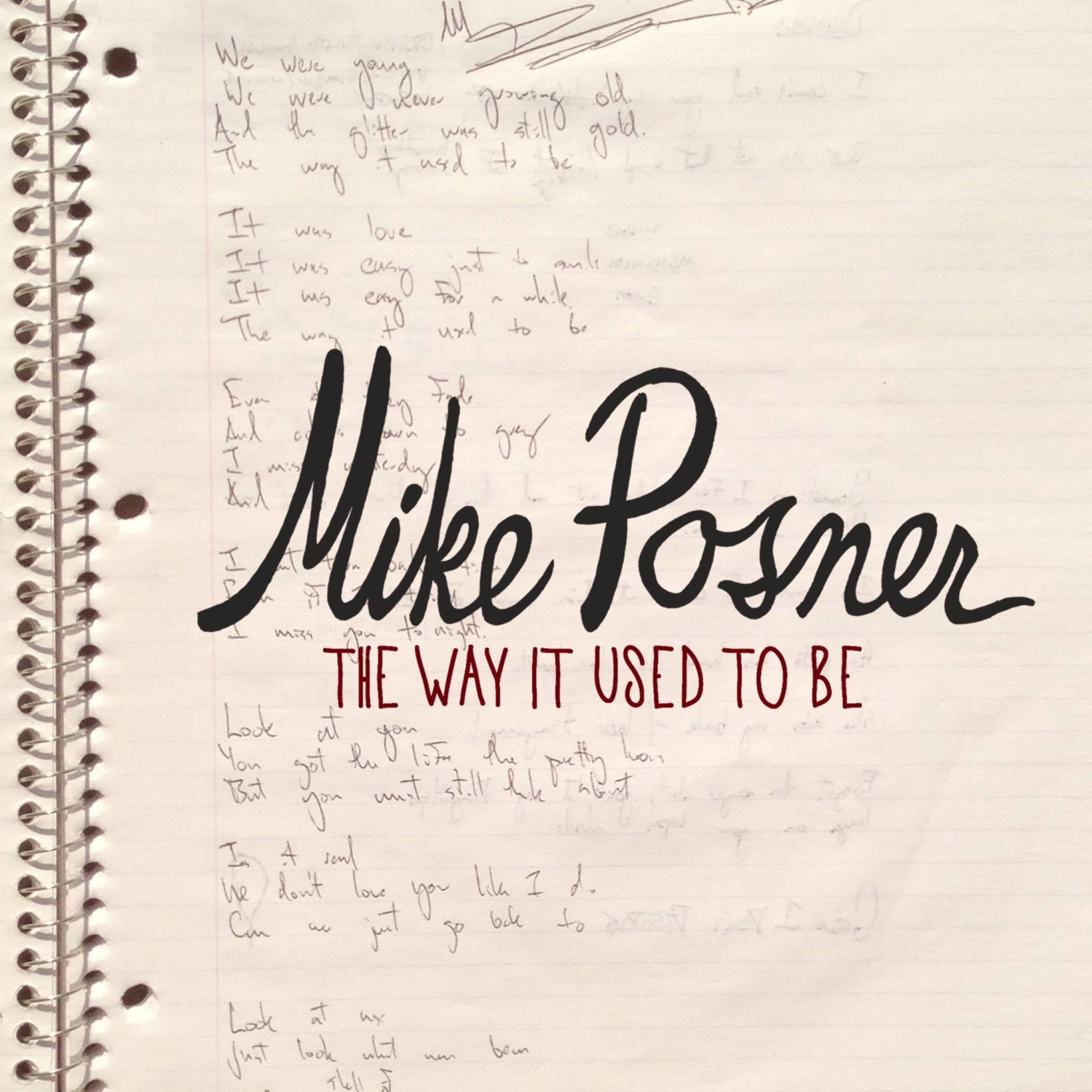 Mike Posner - The Way It Used To Be
