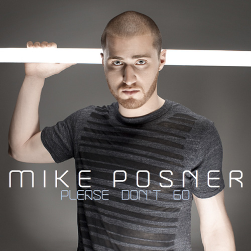 Mike Posner - Please Don't Go
