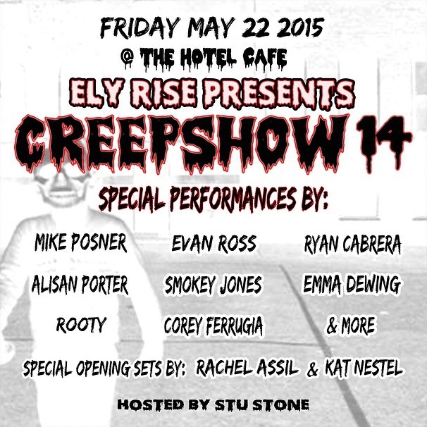 Ely Rise Presents Creepshow 14 at The Hotel Café in Los Angeles, CA May 22, 2015
instagram.com/elythecreep
