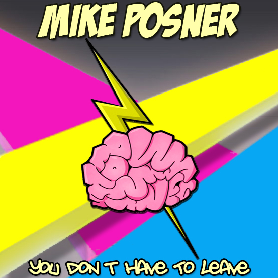 Mike Posner - You Don't Have To Leave - cover artwork
