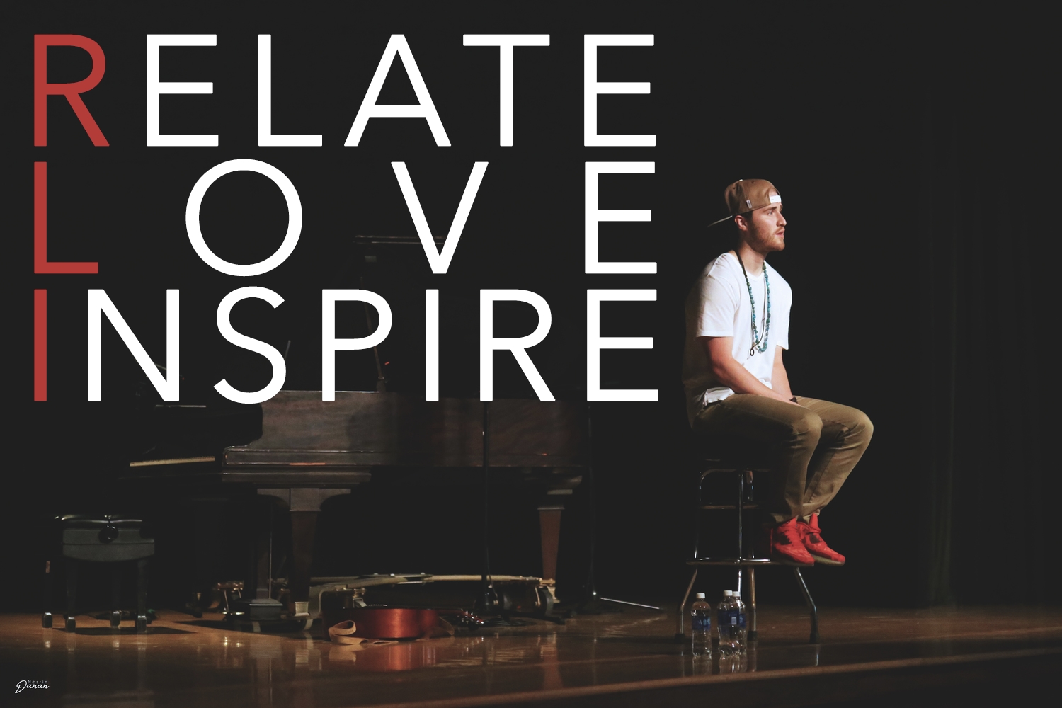 Mike Posner's moto "Relate Love Inspire"
