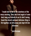 Mike_Posner_Jack_Kerouac_On_The_Road_Quote.jpg