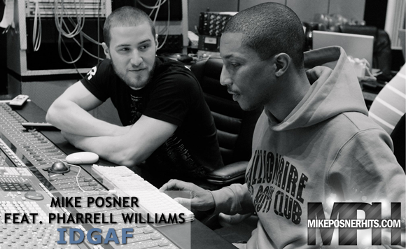 MikePosner-ft-Pharrell-IDGAF