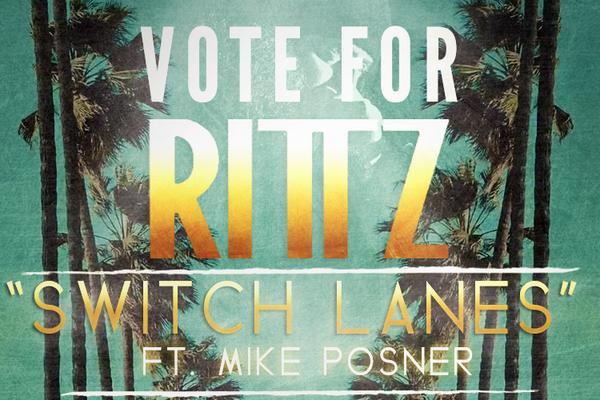 VOTE: “Switch Lanes” Music Video by Rittz ft. Mike Posner