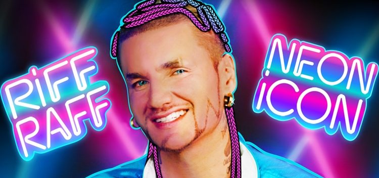 RiFF RAFF ‘NEON iCON’ – OUT NOW!