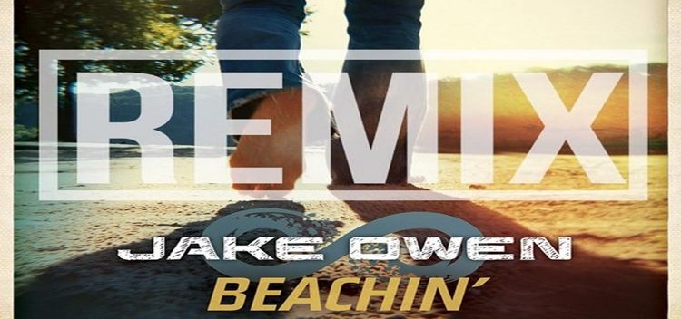 Jake Owen – “Beachin’” (Remix) featuring T-Pain and Mike Posner