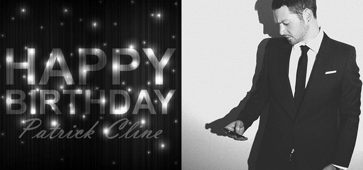 Happy 28th Birthday, Patrick Cline!