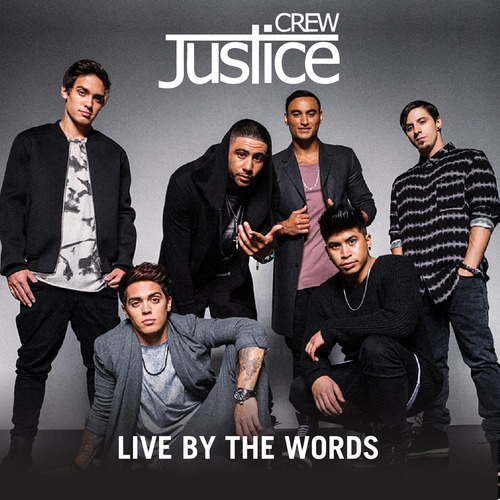 Justice-Crew-Live-By-The-Words-album