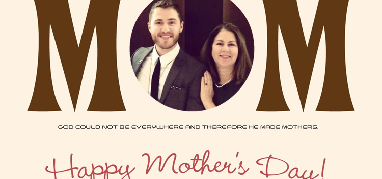 Happy Mother’s Day, Mrs. Posner!