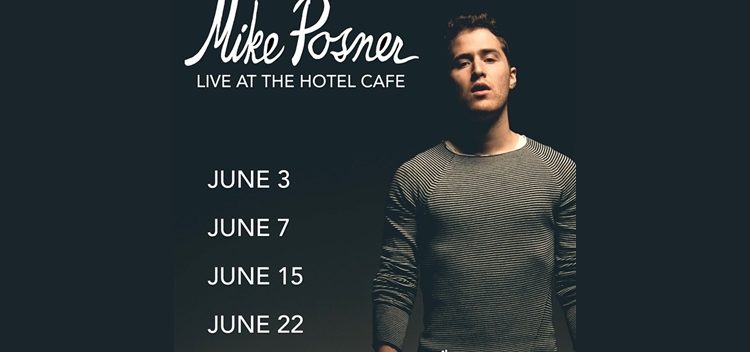 Mike Posner Announces His Los Angeles Residency at The Hotel Café