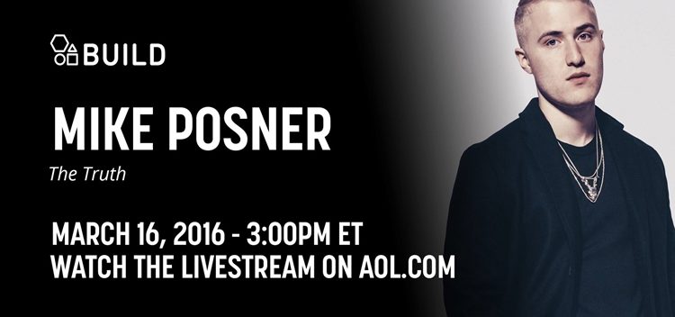 Mike Posner on ‘AOL Build Series’ – March 16