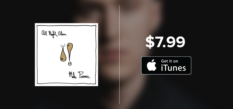 Mike Posner ‘At Night, Alone.’ Now Only $7.99 on iTunes