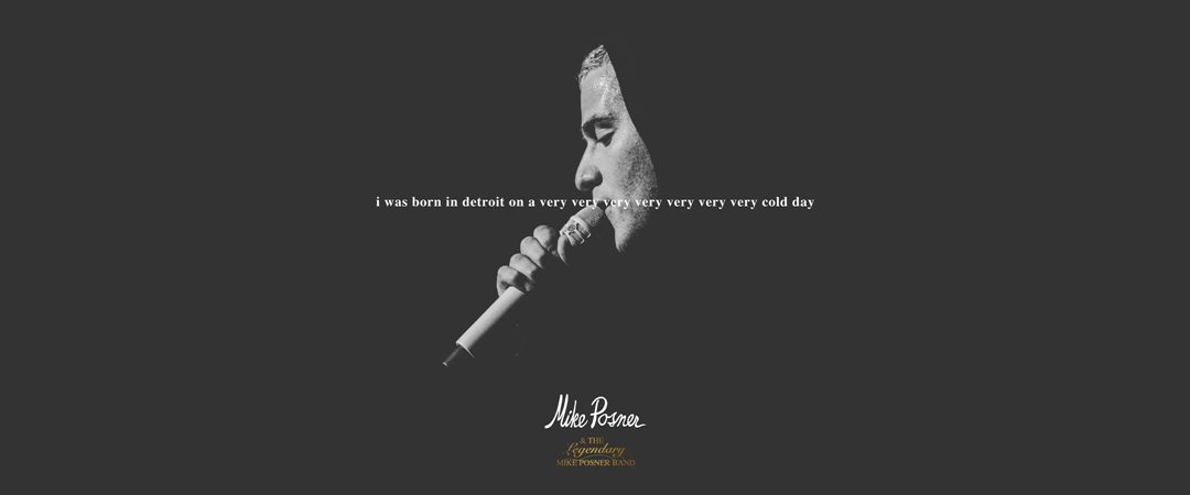 Mike Posner & The Legendary Mike Posner Band – i was born in detroit on a very very very very very very very cold day Lyrics