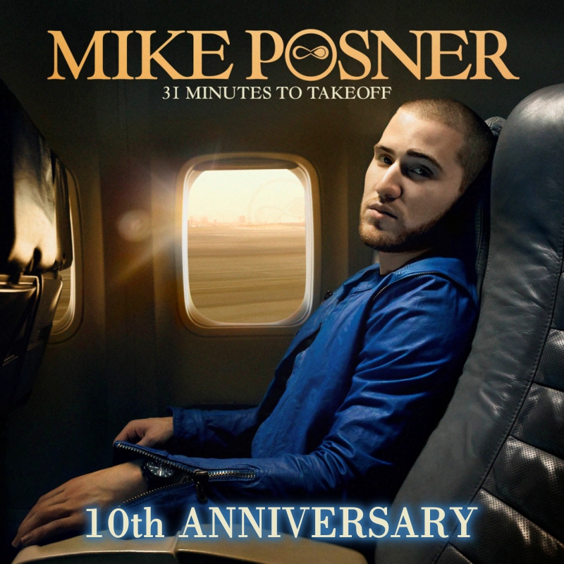Mike Posner – ‘31 Minutes To Takeoff’ Album 10th Anniversary