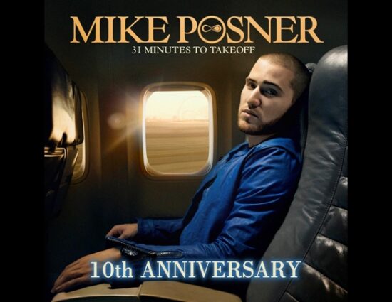 Mike Posner’s ‘31 Minutes To Takeoff’ 10 Year Anniversary