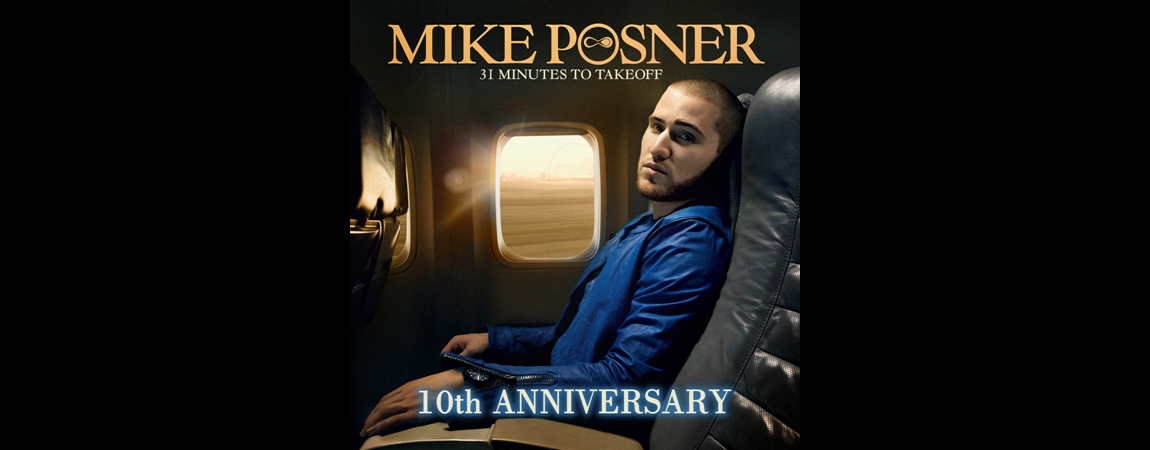 Mike Posner's ‘31 Minutes To Takeoff’ 10-Year Anniversary