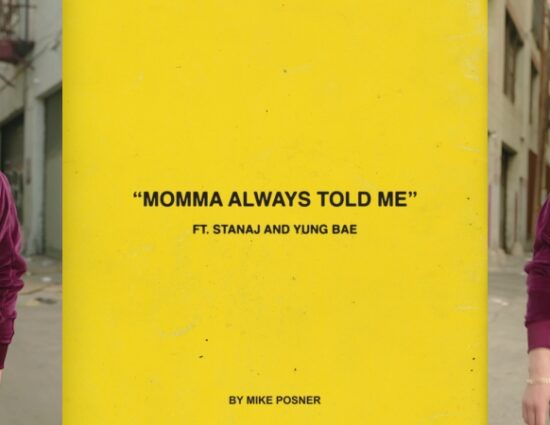 Mike Posner, Stanaj, and Yung Bae Release “Momma Always Told Me”