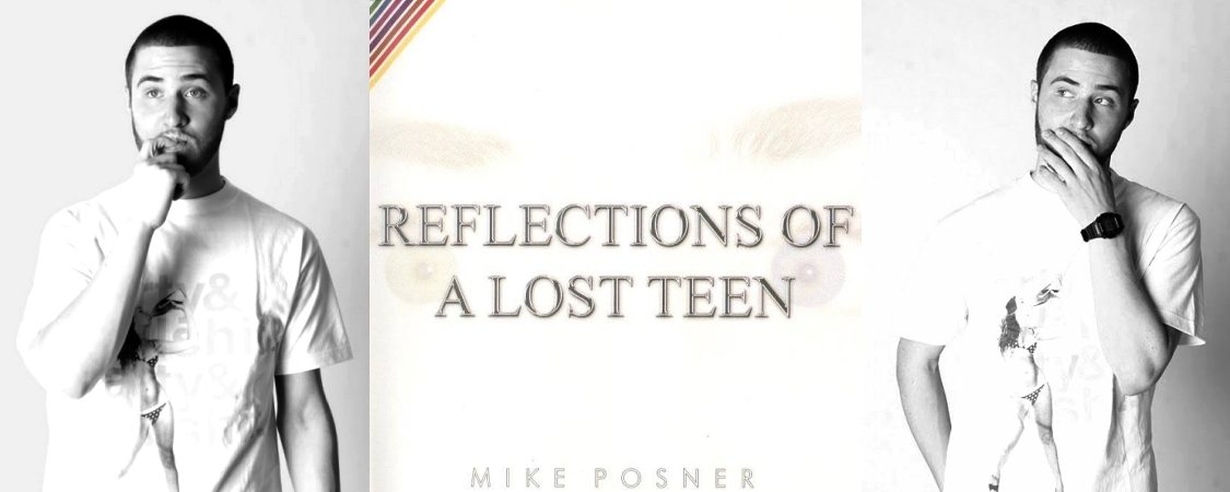 Mike Posner – Reflections Of A Lost Teen