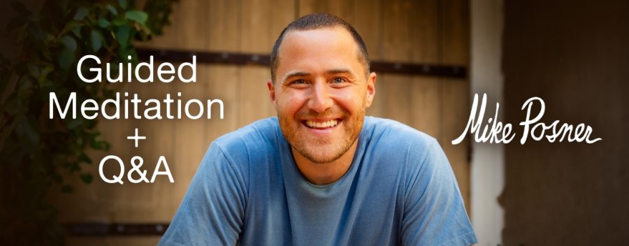 Make 2025 Meaningful: Join Mike Posner’s Free Guided Meditation + Q&A on January 2nd